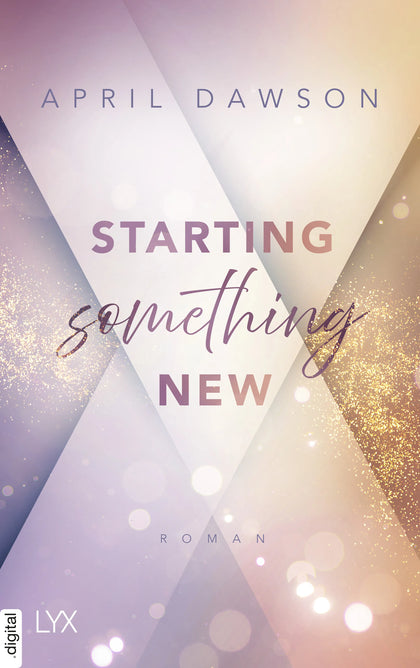Cover: Starting Something New (E-Book) von April Dawson