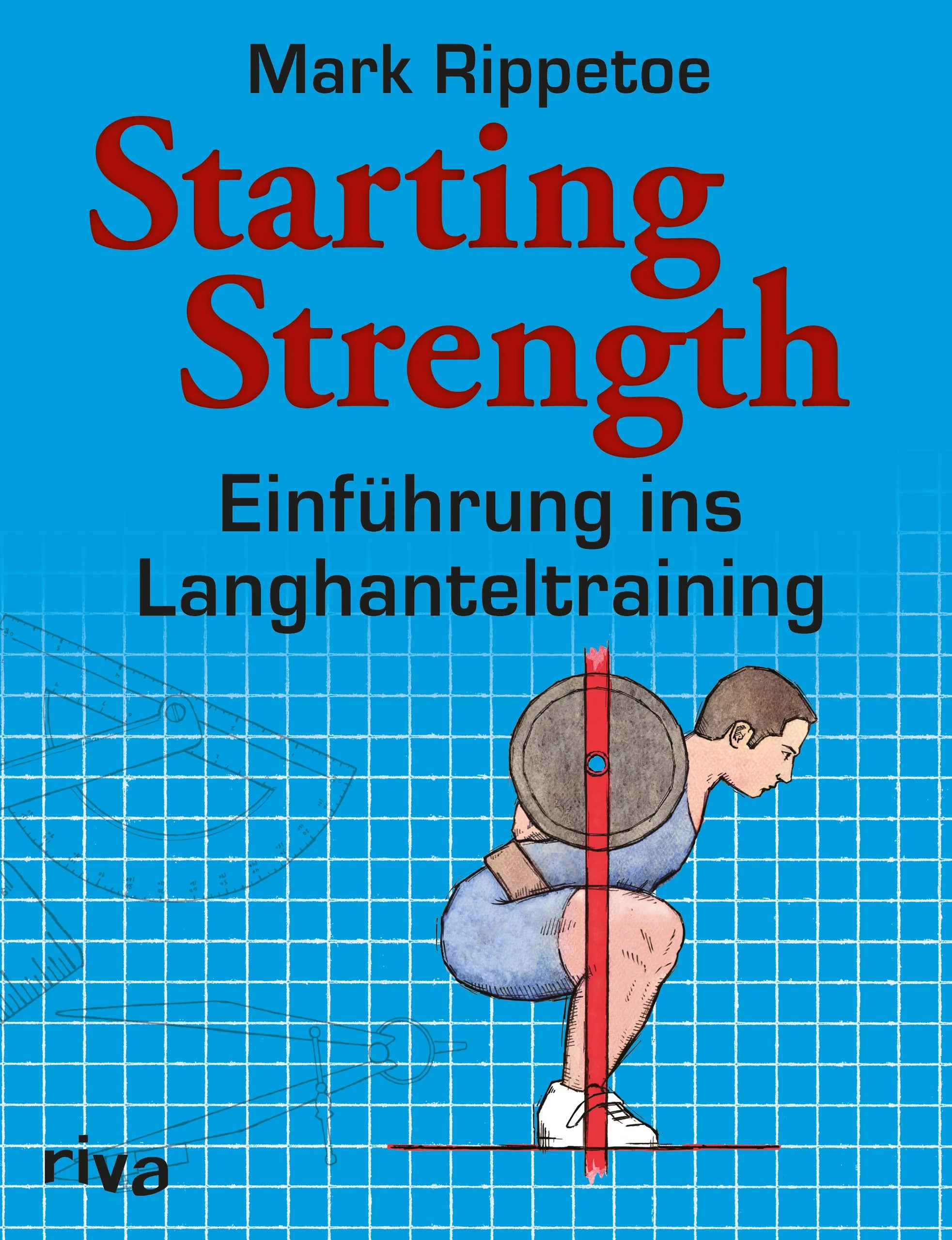 Buchcover von 'Starting Strength' - Taschenbuch von Mark Rippetoe