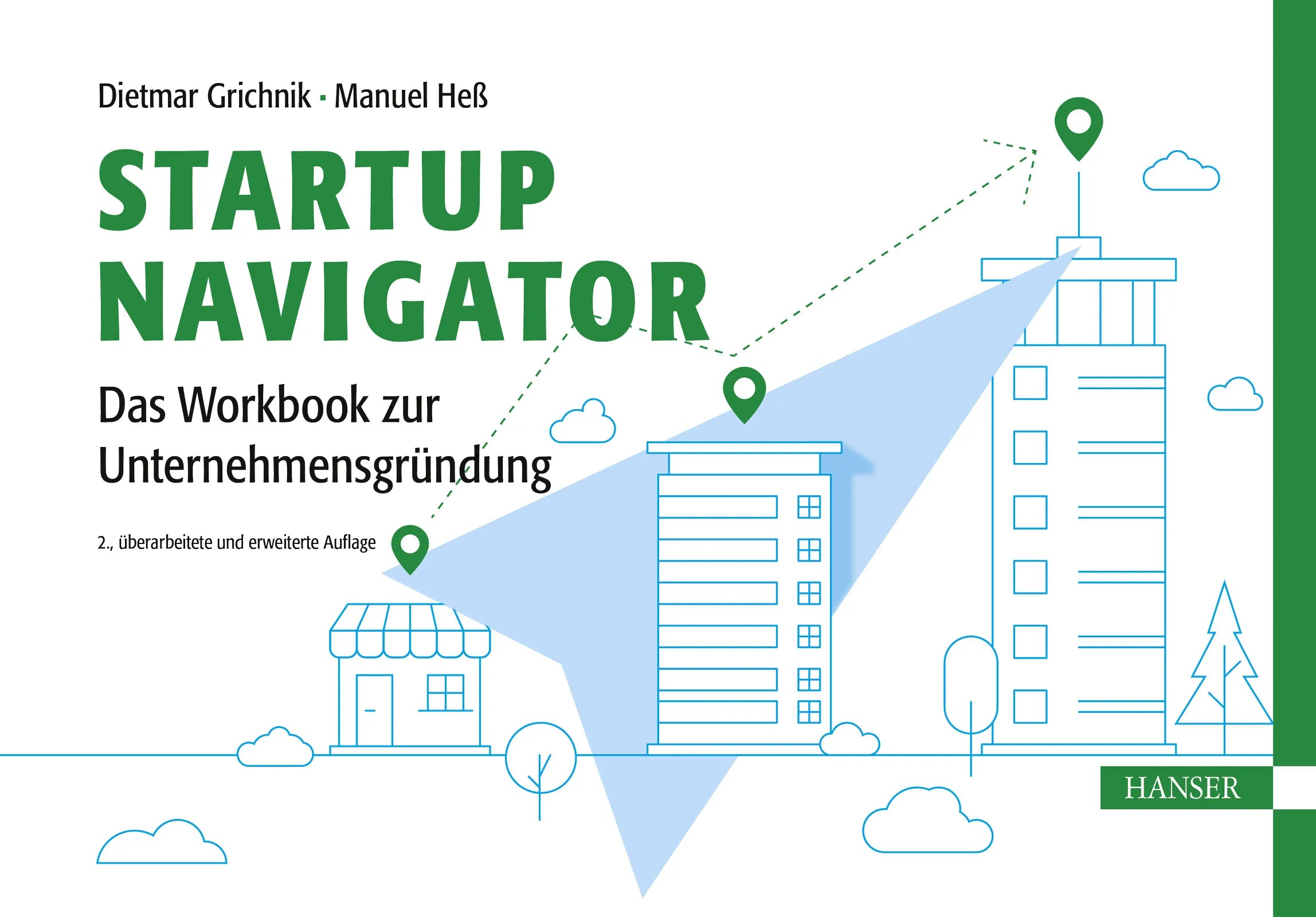 Cover: Startup Navigator – Das Workbook zur Unternehmensgründung (E-Book) von Dietmar Grichnik
