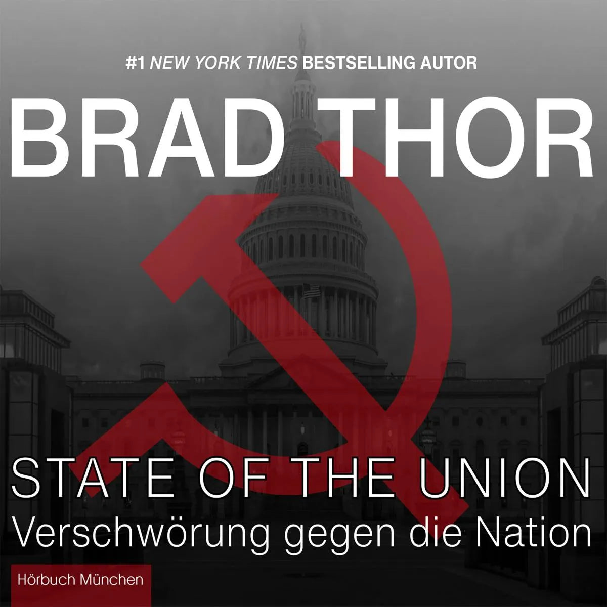 Cover: State of the Union (Hörbuch Download) von Brad Thor