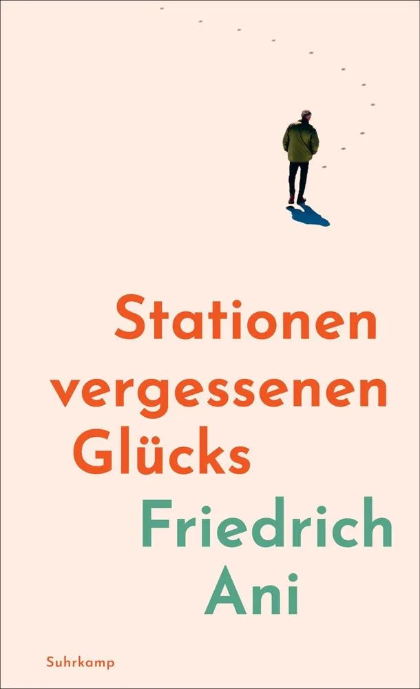Cover: Stationen vergessenen Glücks (E-Book) von Friedrich Ani