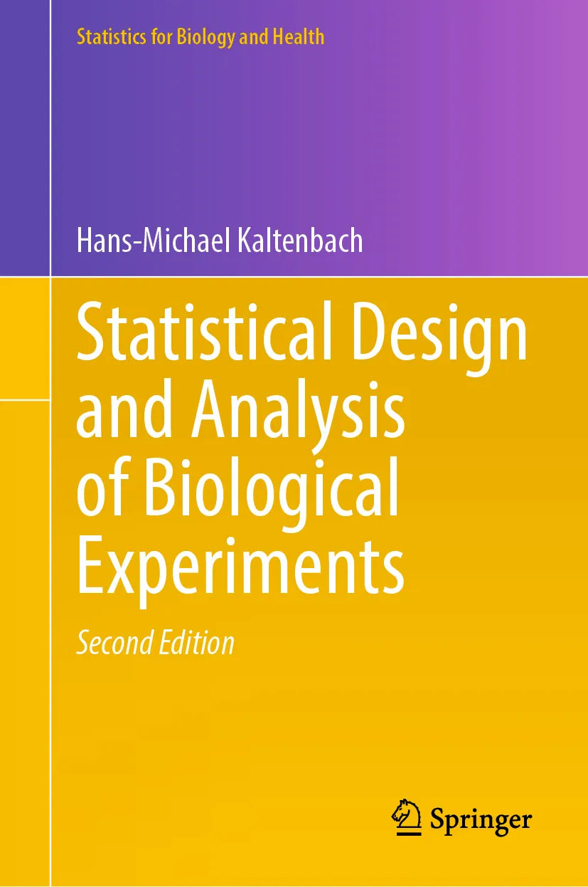 Cover: Statistical Design and Analysis of Biological Experiments (E-Book) von Hans-Michael Kaltenbach