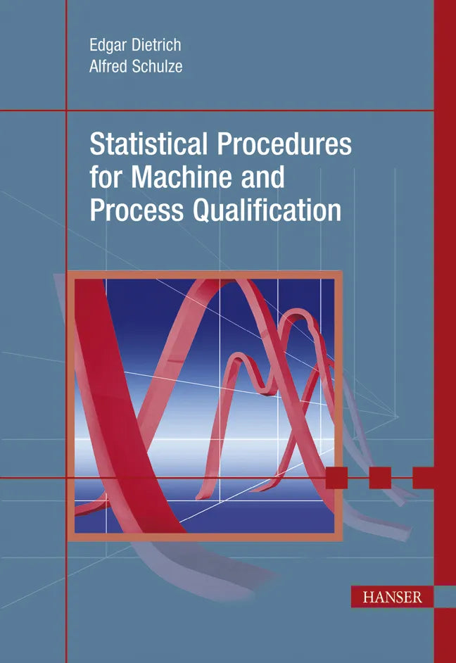 Buchcover von 'Statistical Procedures for Machine and Process Qualification' - Gebundene Ausgabe von Edgar Dietrich