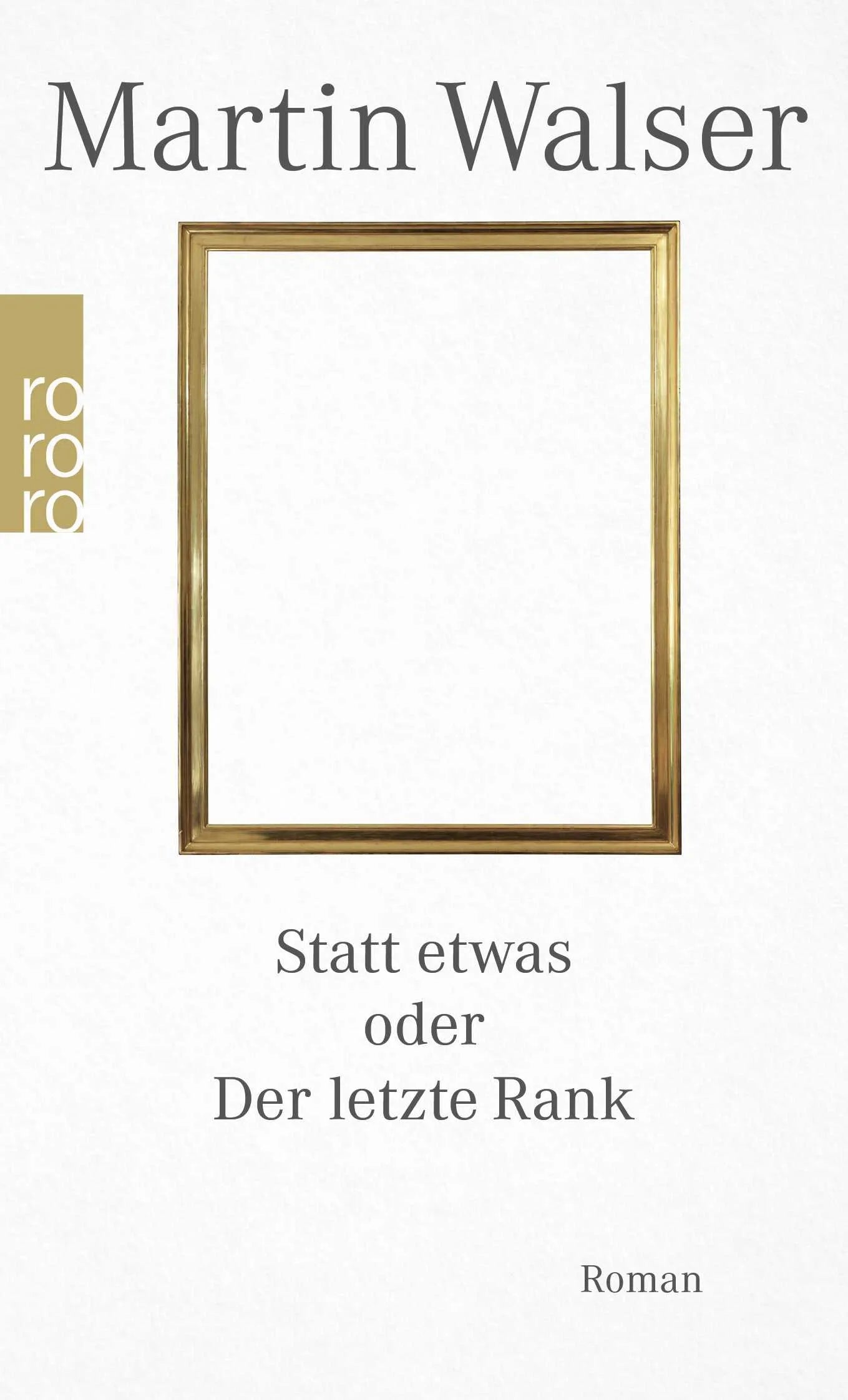 Buchcover von 'Statt etwas oder Der letzte Rank' - Taschenbuch von Martin Walser