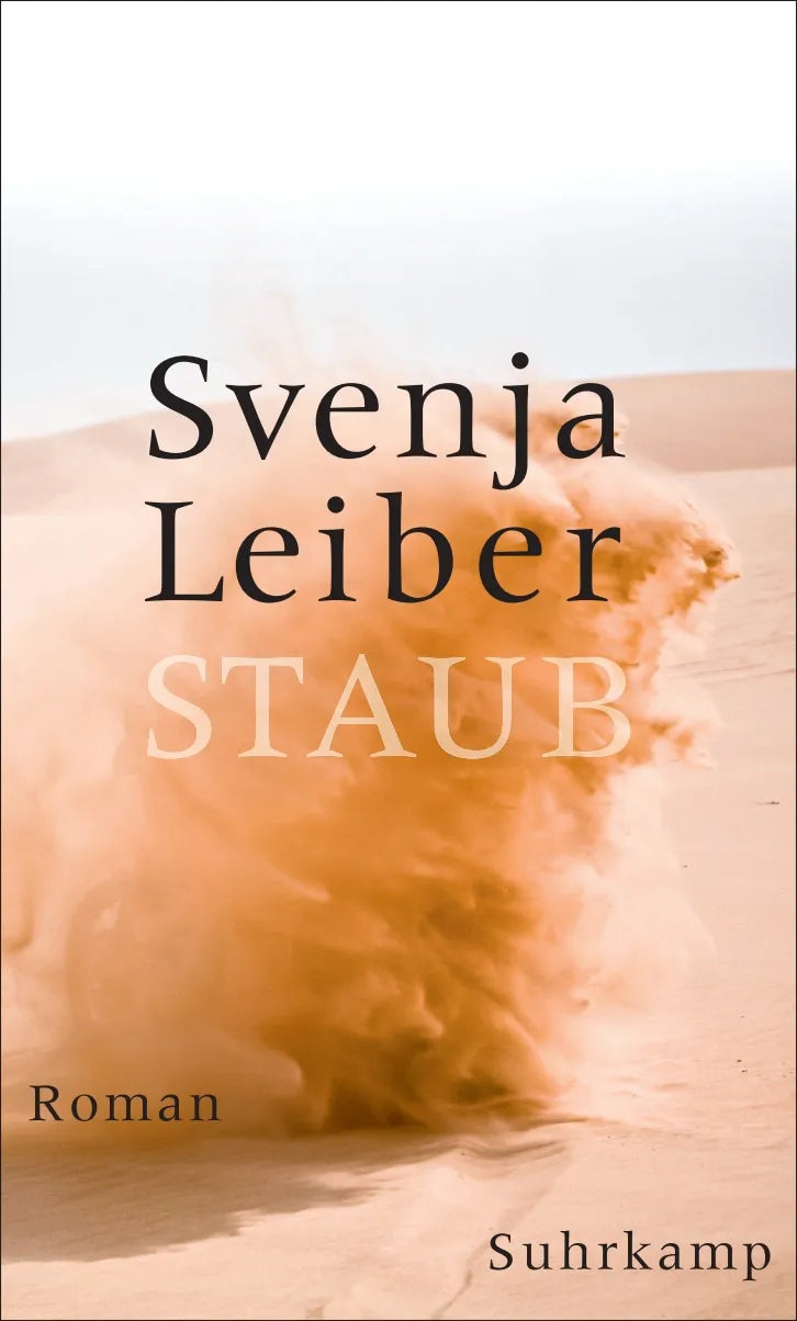 Buchcover von 'Staub' - Gebundene Ausgabe von Svenja Leiber