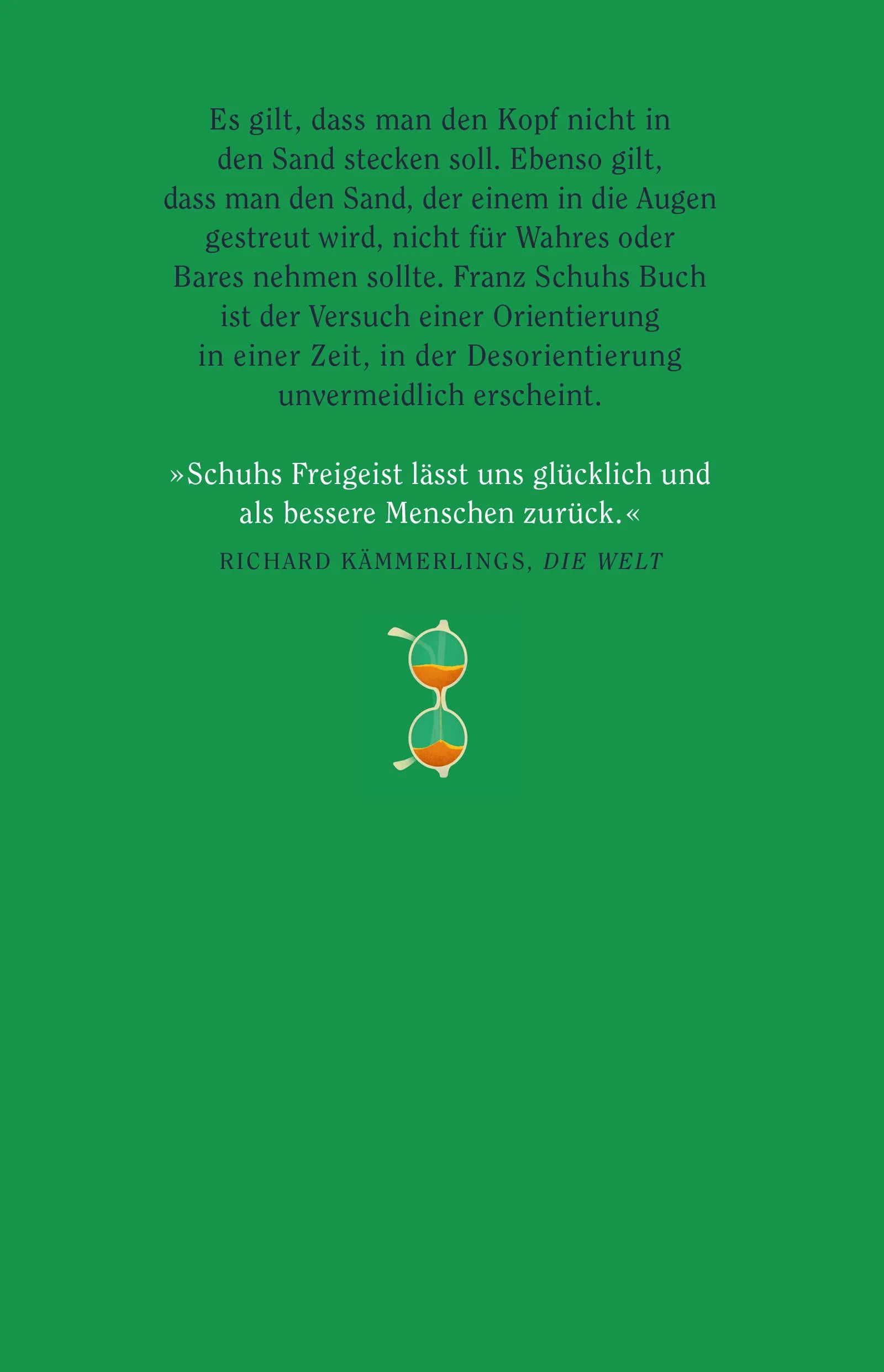 Franz Schuh - Steckt den Sand nicht in den Kopf