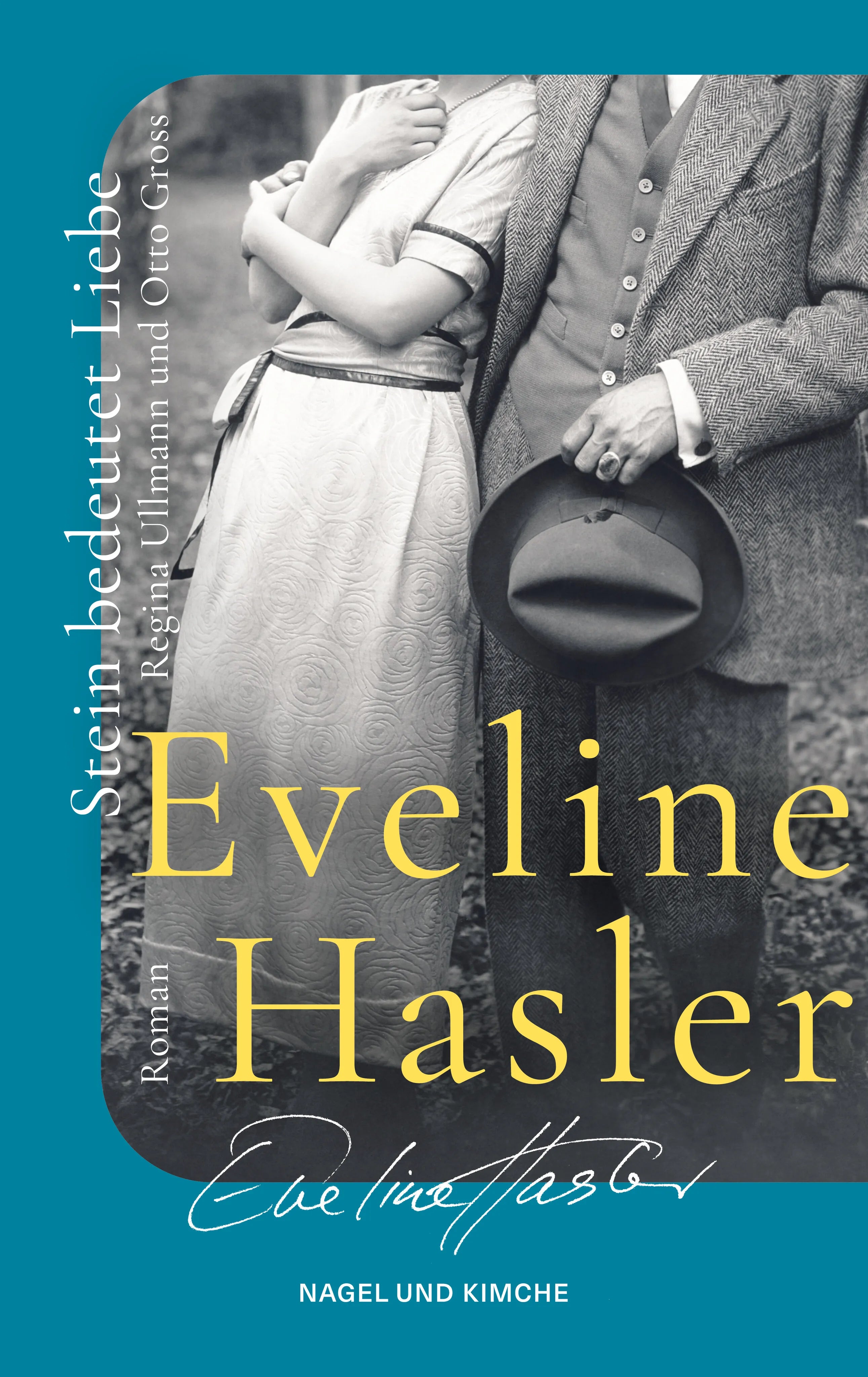 Buchcover von 'Stein bedeutet Liebe' - Taschenbuch von Eveline Hasler