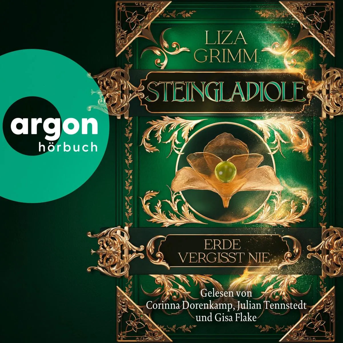 Cover: Steingladiole. Erde vergisst nie (Hörbuch Download) von Liza Grimm