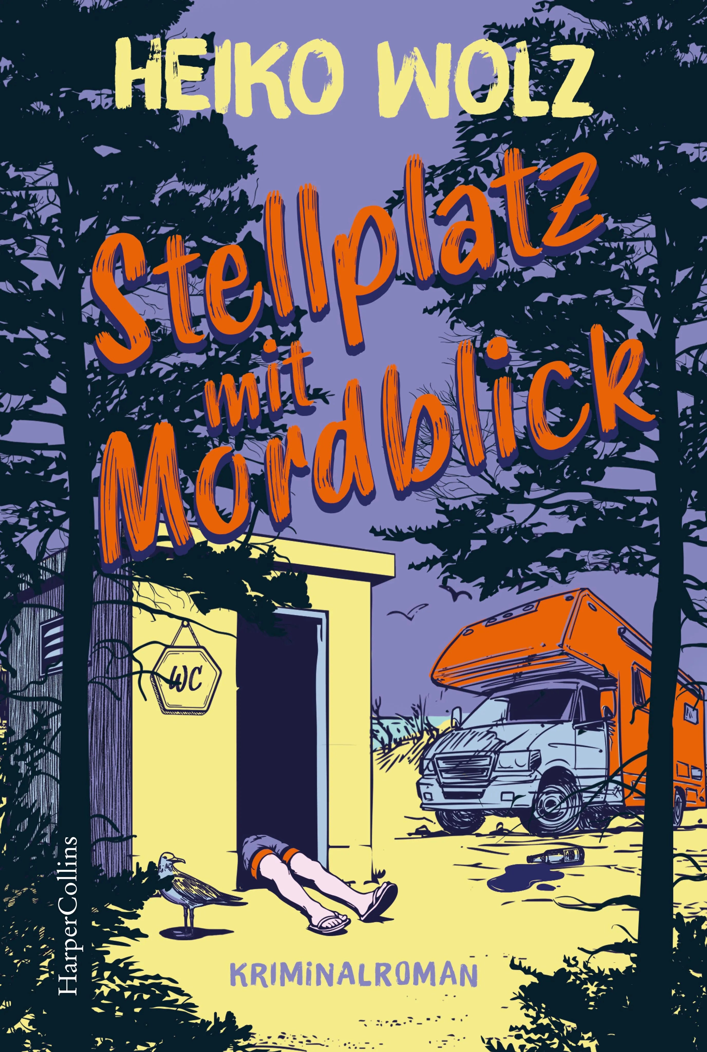 Cover: Stellplatz mit Mordblick (Taschenbuch) von Heiko Wolz