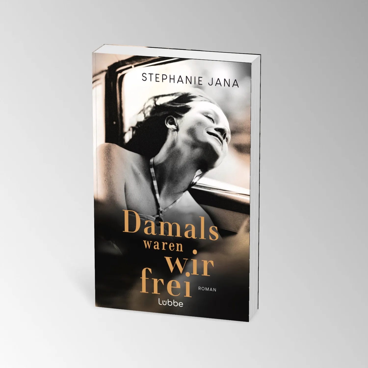 Produktansicht: Damals waren wir frei (Paperback)