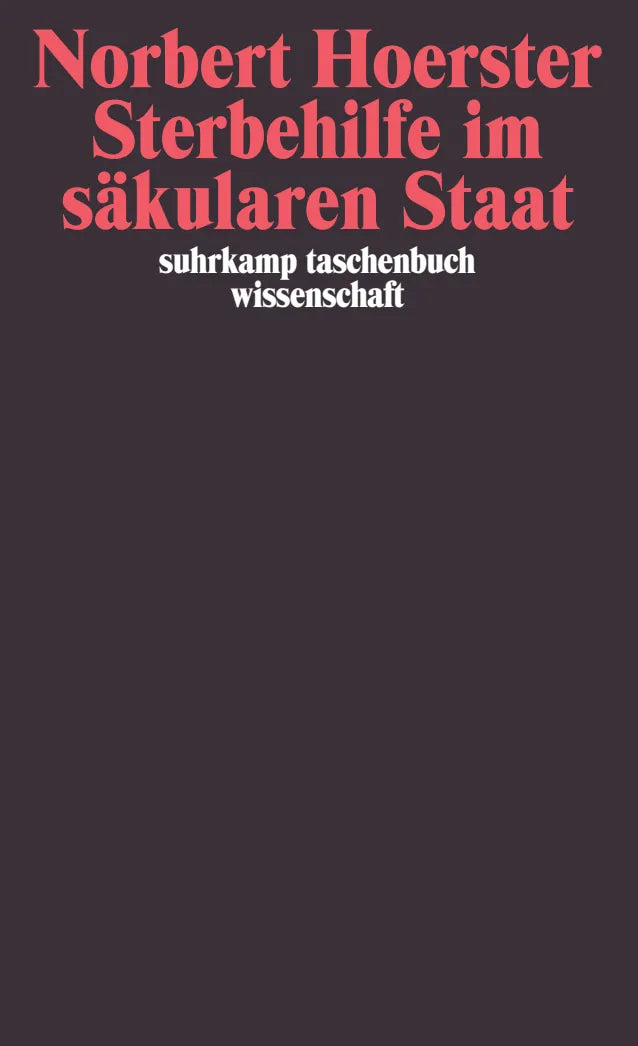 Buchcover von 'Sterbehilfe im säkularen Staat' - Taschenbuch von Norbert Hoerster