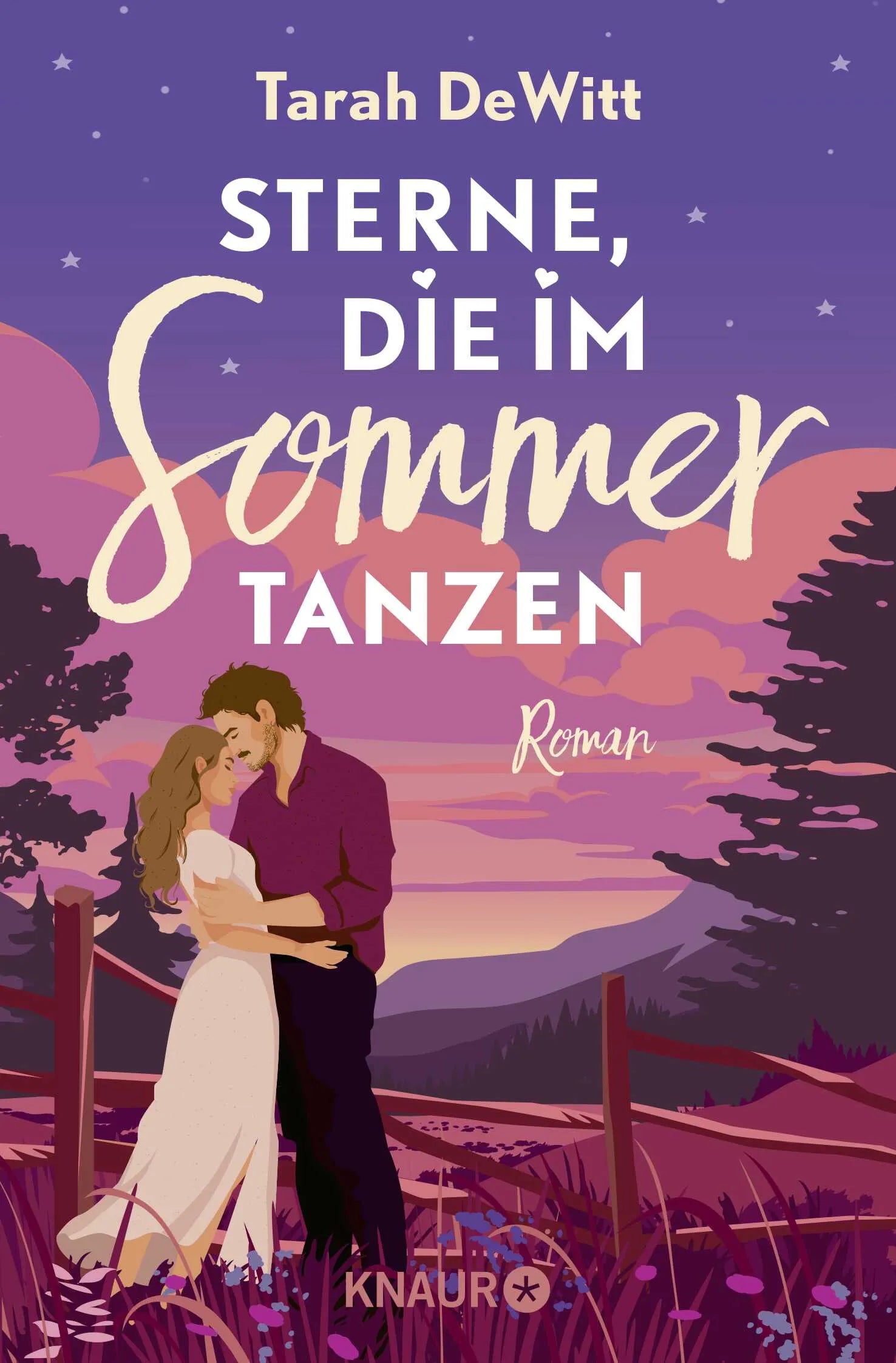 Buchcover von 'Sterne, die im Sommer tanzen' - Taschenbuch von Tarah DeWitt