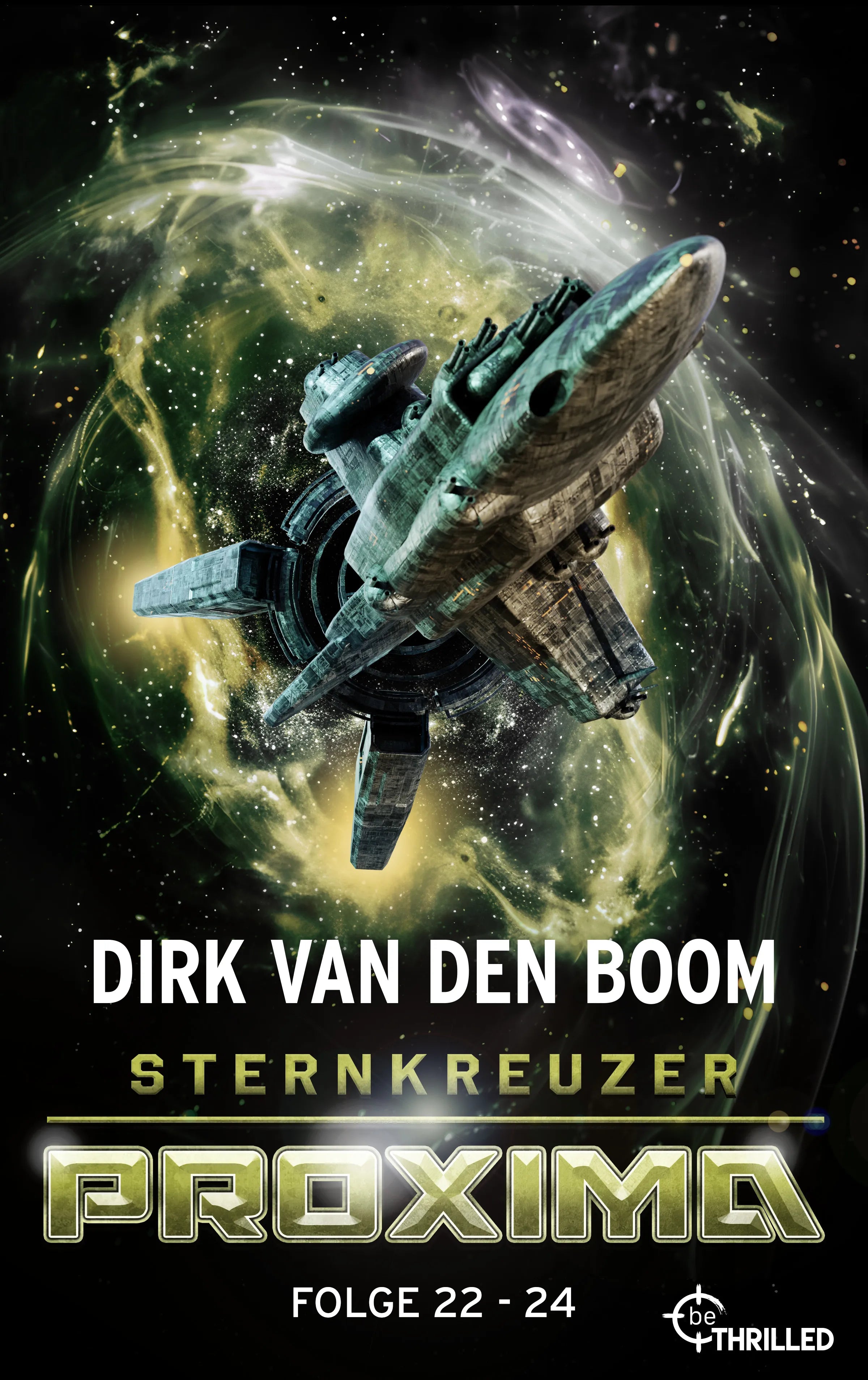 Cover: Sternkreuzer Proxima - Sammelband 8 (E-Book) von Dirk van den Boom