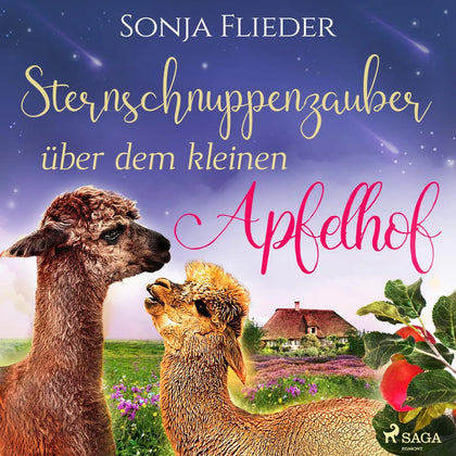Cover: Sternschnuppenzauber über dem kleinen Apfelhof (Hörbuch Download) von Sonja Flieder