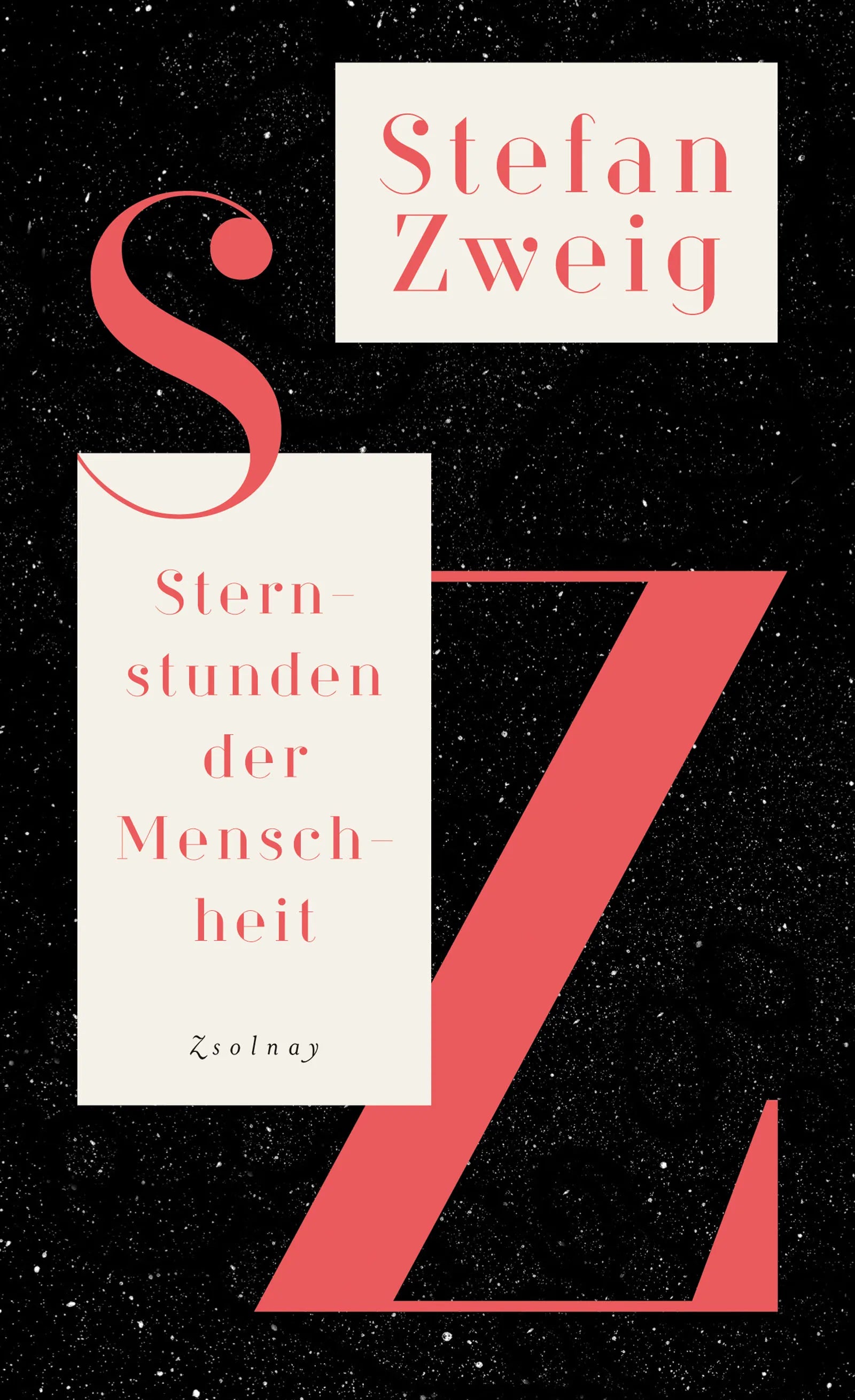 Buchcover von 'Sternstunden der Menschheit' - Gebundene Ausgabe von Stefan Zweig