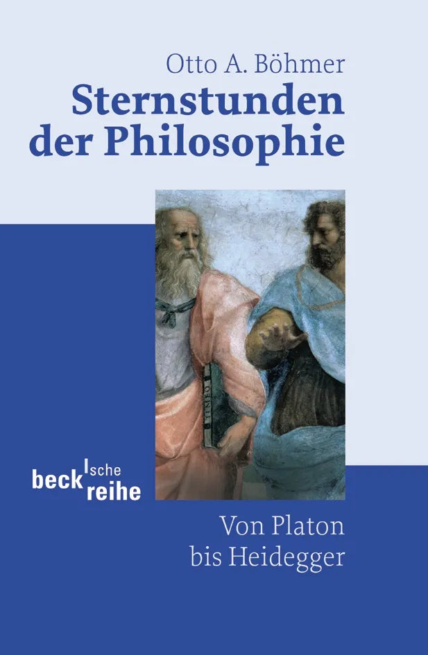 Buchcover von 'Sternstunden der Philosophie' - Taschenbuch von Otto A. Böhmer