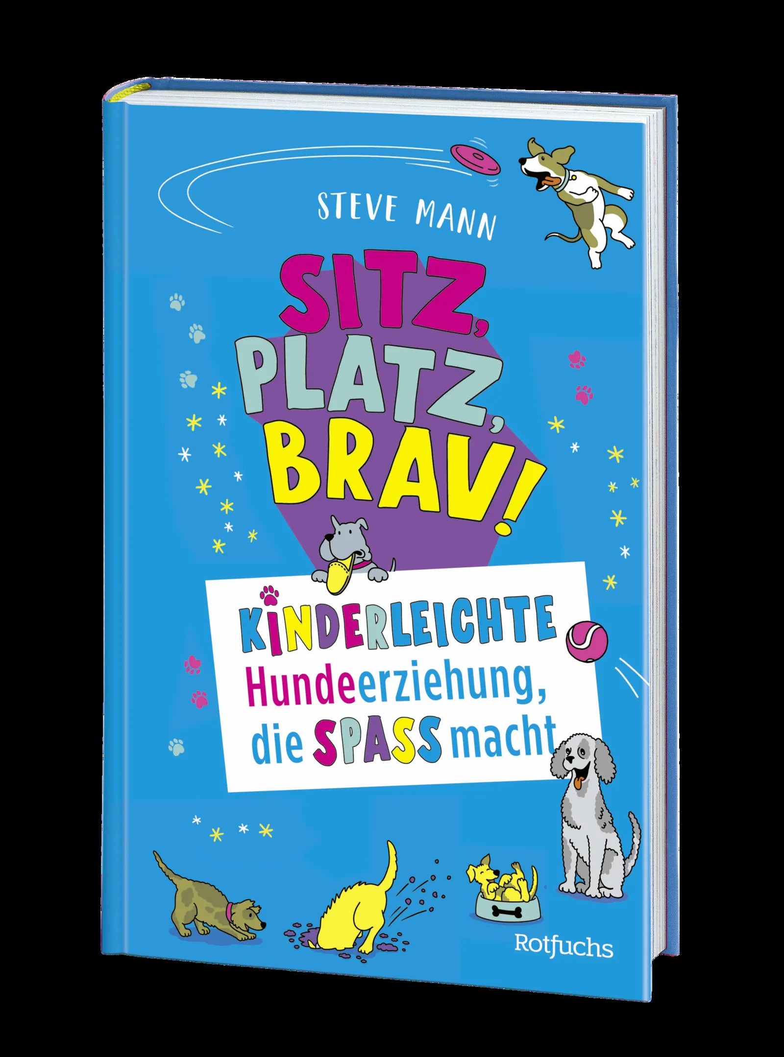 Produktansicht: Sitz, Platz, Brav! (Gebundene Ausgabe)