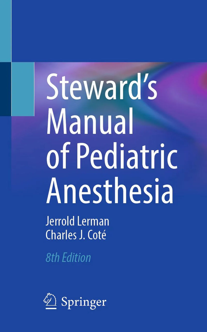 Steward's Manual of Pediatric Anesthesia