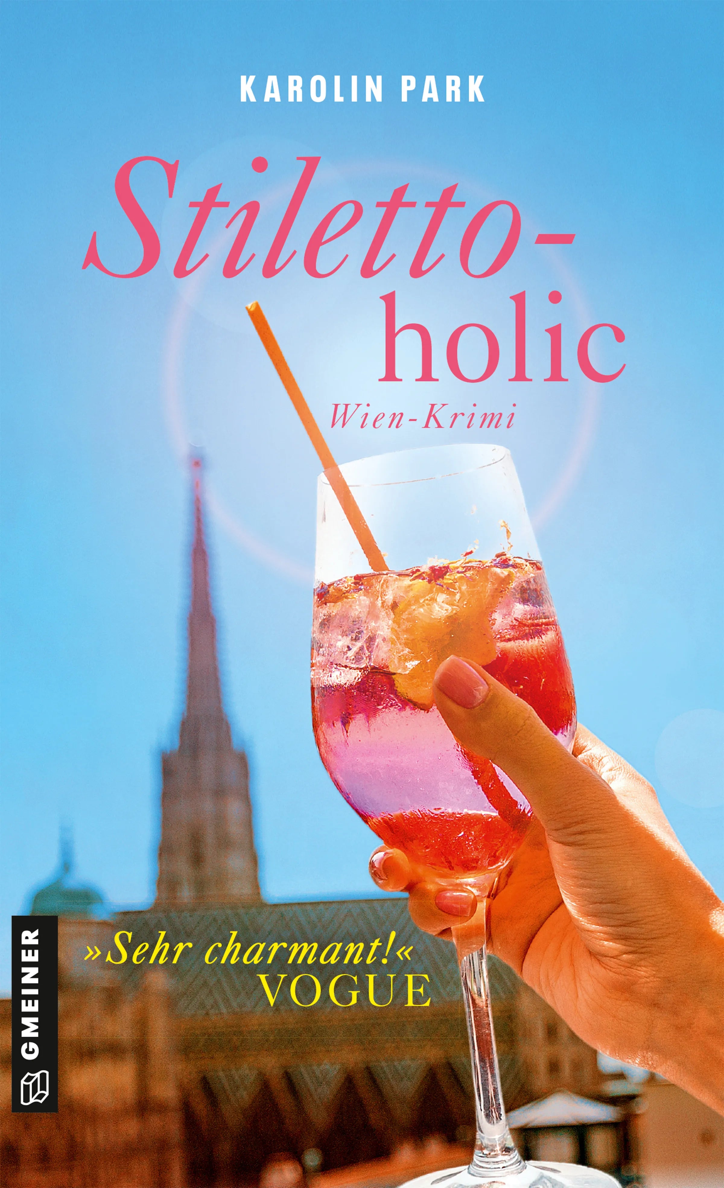 Cover: Stilettoholic (E-Book) von Karolin Park