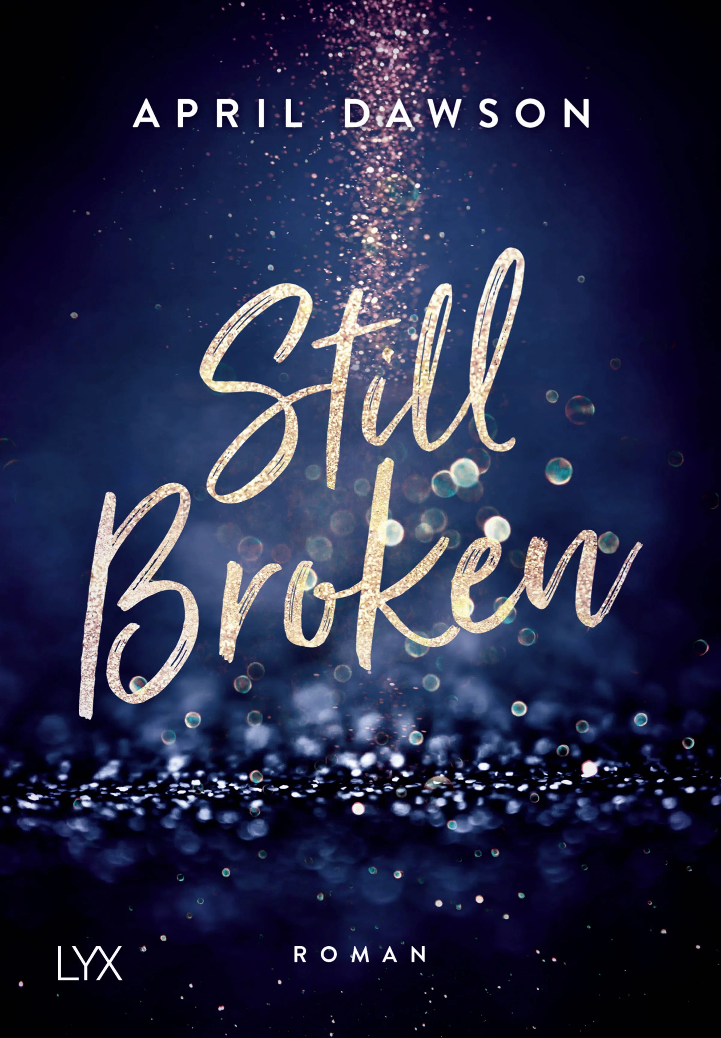 Buchcover von 'Still Broken' - Taschenbuch von April Dawson