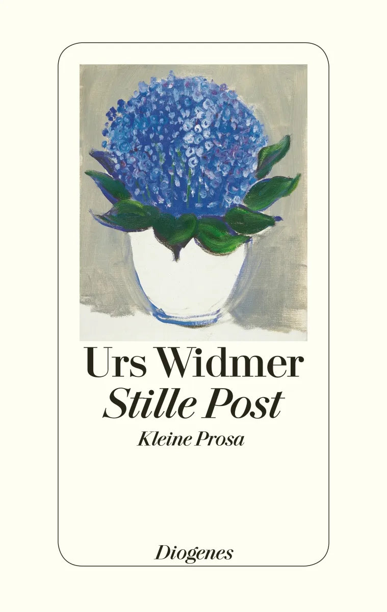 Buchcover von 'Stille Post' - Gebundene Ausgabe von Urs Widmer
