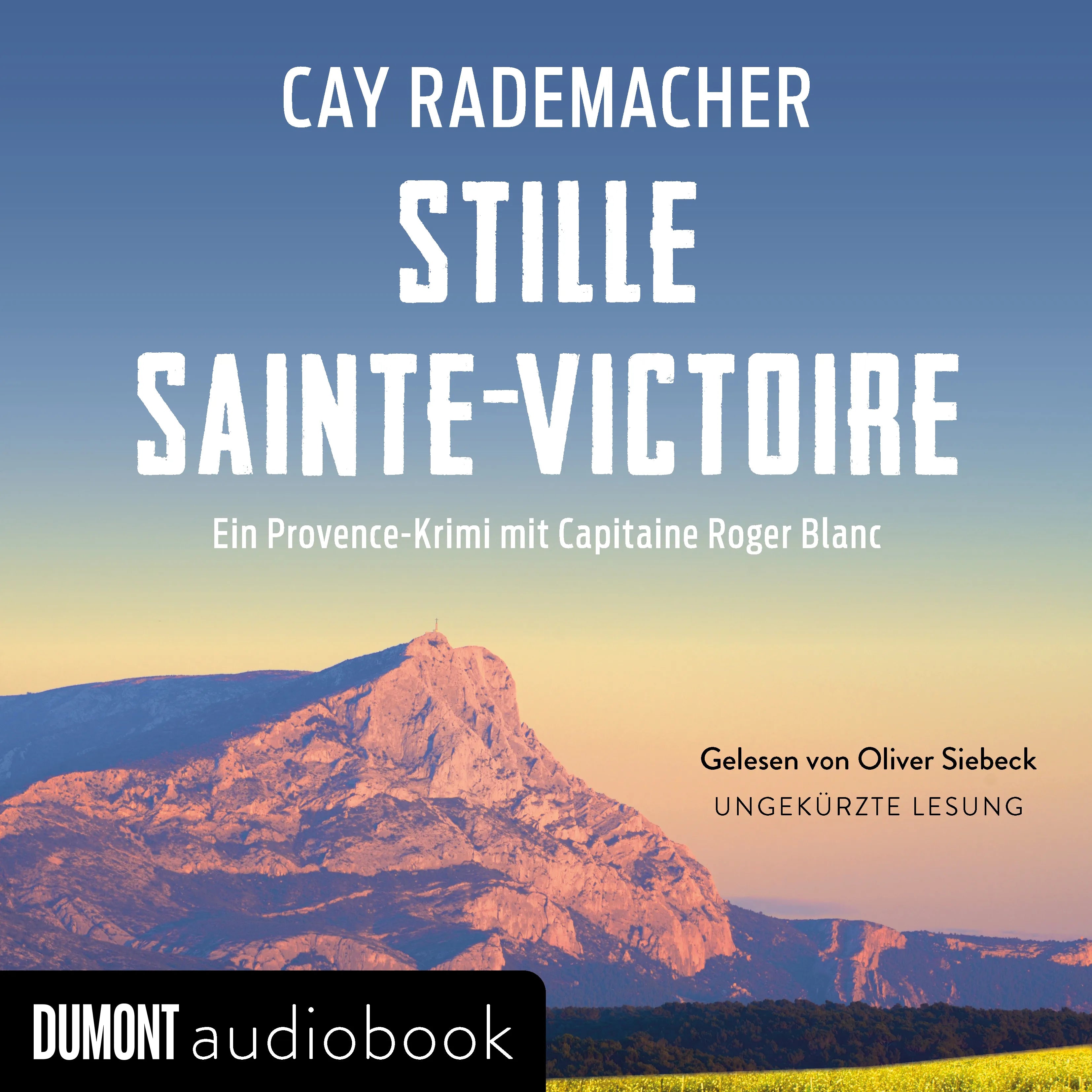 Cover: Stille Sainte-Victoire (Hörbuch Download) von Cay Rademacher