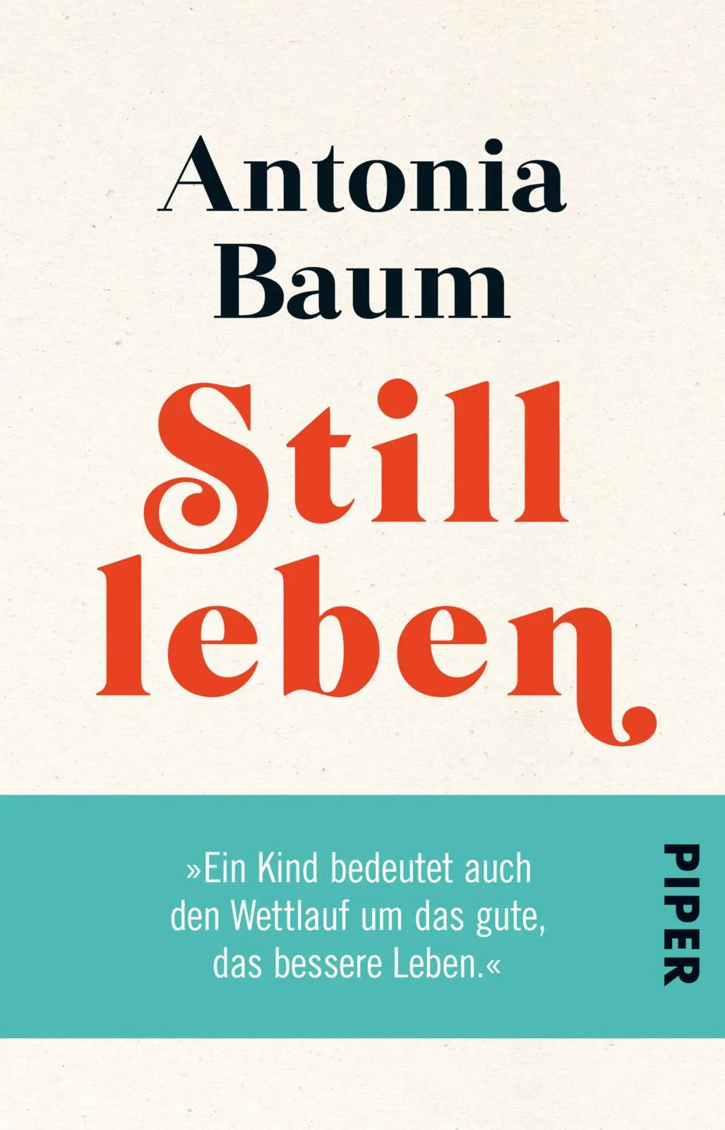 Buchcover von 'Stillleben' - Taschenbuch von Antonia Baum