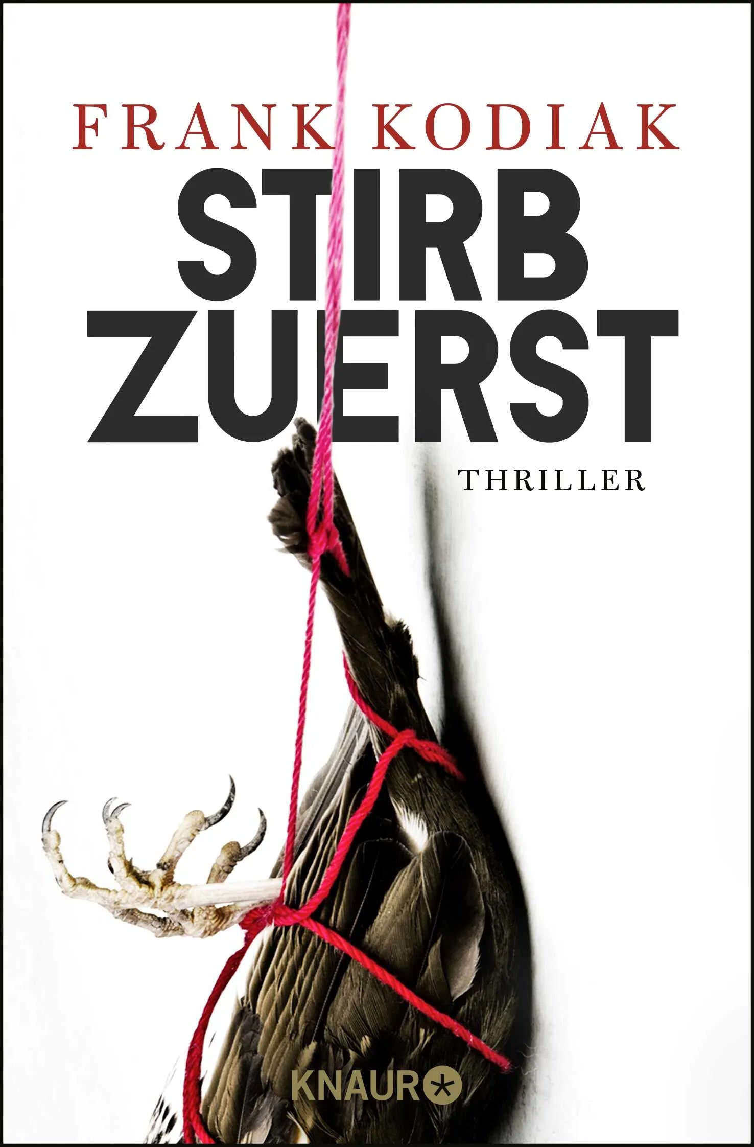 Buchcover von 'Stirb zuerst' - Taschenbuch von Frank Kodiak