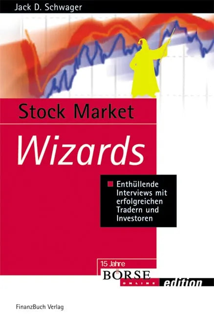 Buchcover von 'Stock Market Wizards' - Taschenbuch von Jack D. Schwager