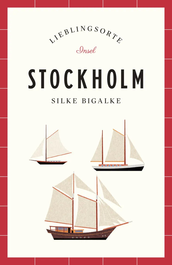 Buchcover von 'Stockholm Reiseführer LIEBLINGSORTE' - Paperback von Silke Bigalke
