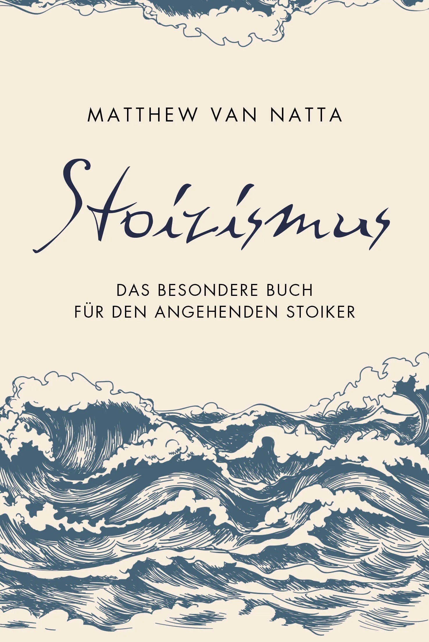 Buchcover von 'Stoizismus' - Gebundene Ausgabe von Matthew Van Natta