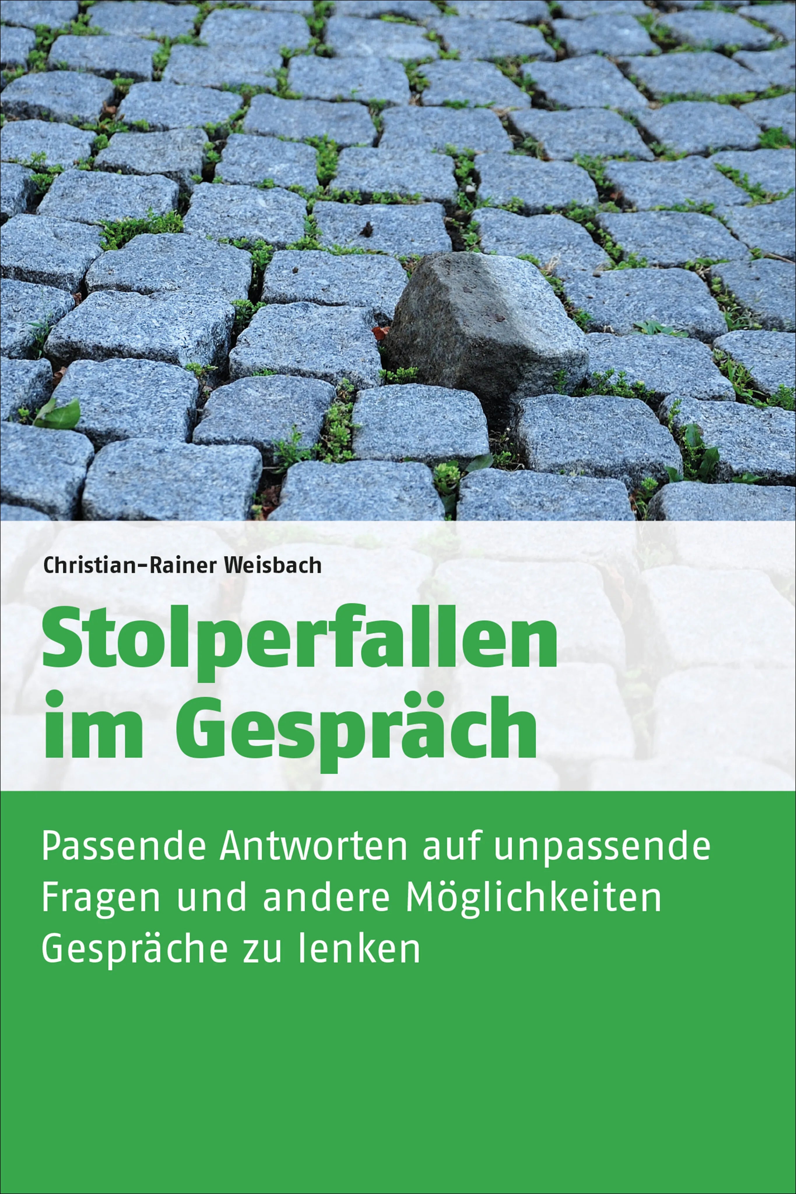 Buchcover von 'Stolperfallen im Gespräch' - Taschenbuch von Christian-Rainer Weisbach