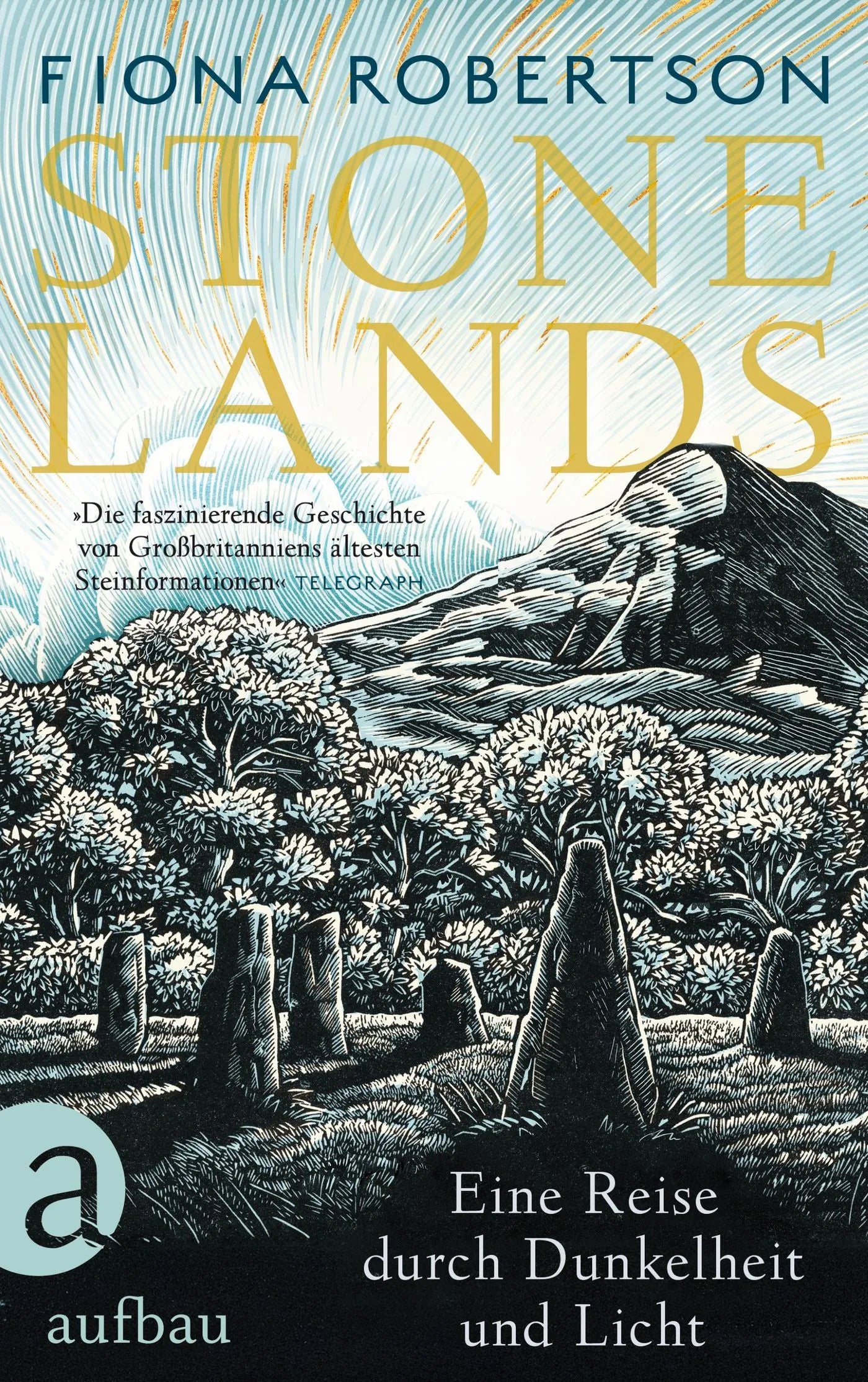 Buchcover von 'Stone Lands' - Gebundene Ausgabe von Fiona Robertson