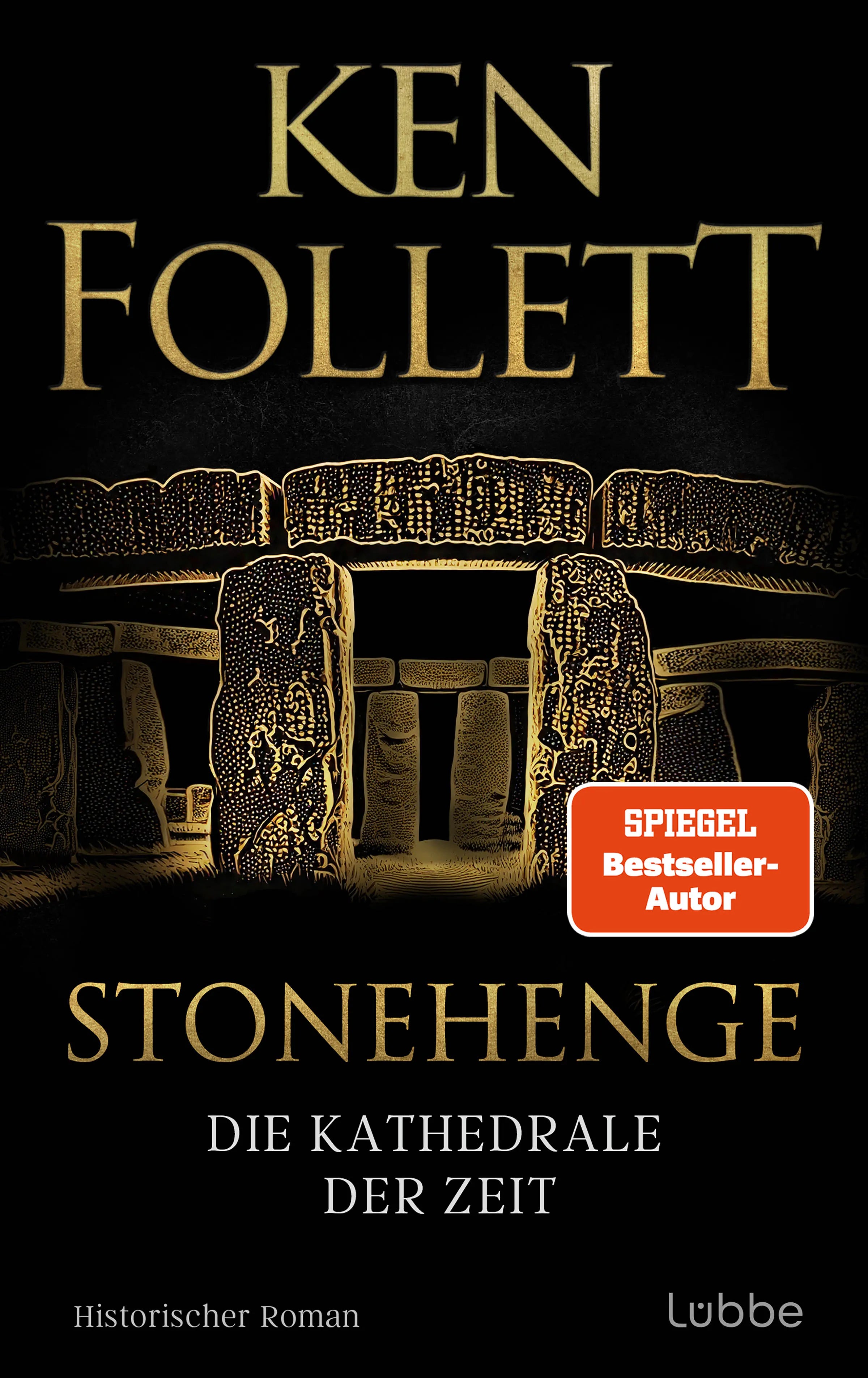 Cover: Stonehenge - Die Kathedrale der Zeit (E-Book) von Ken Follett