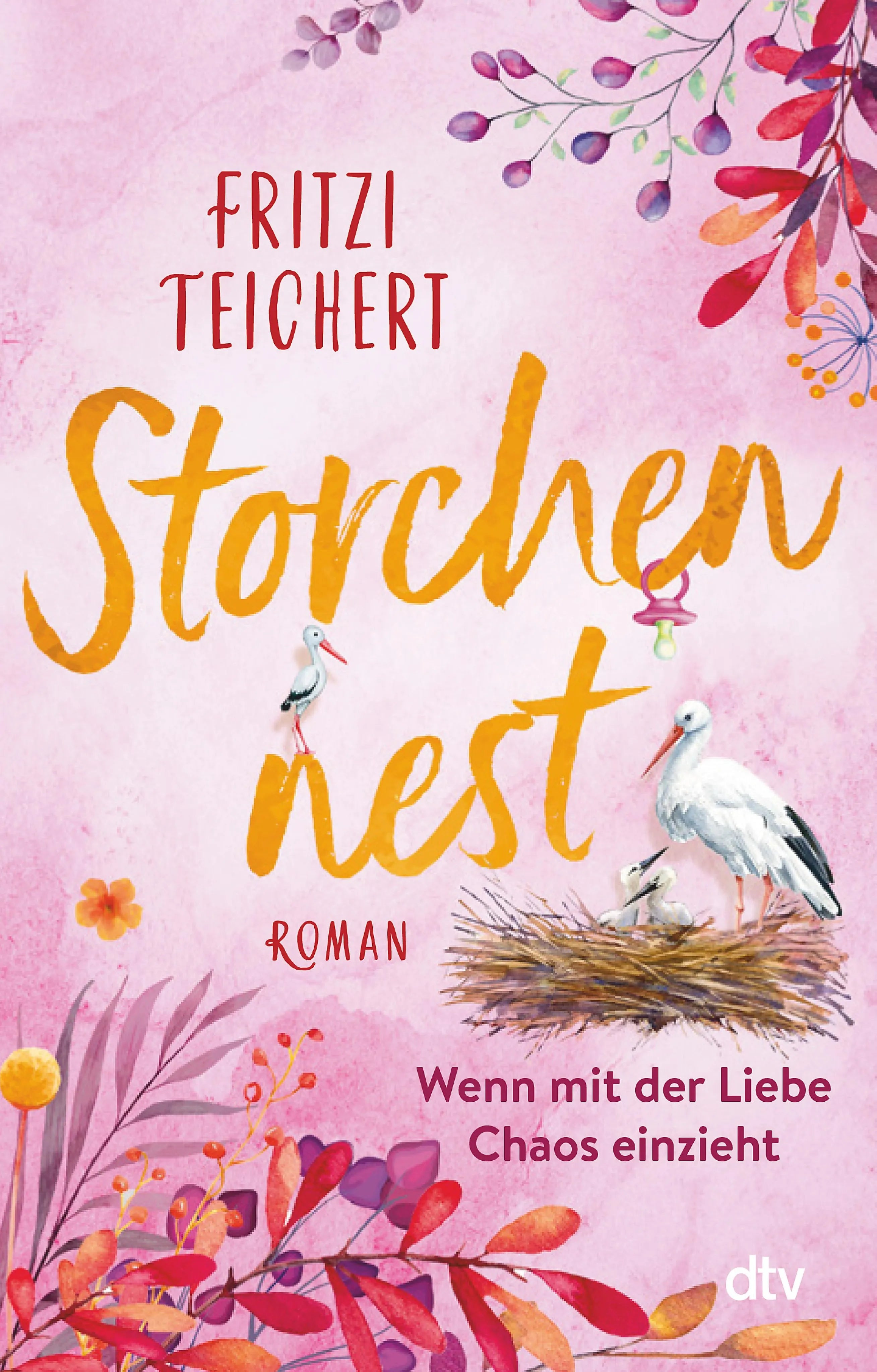 Cover: Storchennest – Wenn mit der Liebe Chaos einzieht (E-Book) von Fritzi Teichert
