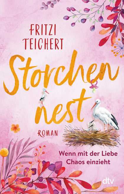 Cover: Storchennest – Wenn mit der Liebe Chaos einzieht (E-Book) von Fritzi Teichert
