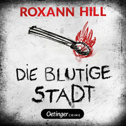 Cover: Storm &amp; Partner 1. Die blutige Stadt (Hörbuch Download) von Roxann Hill