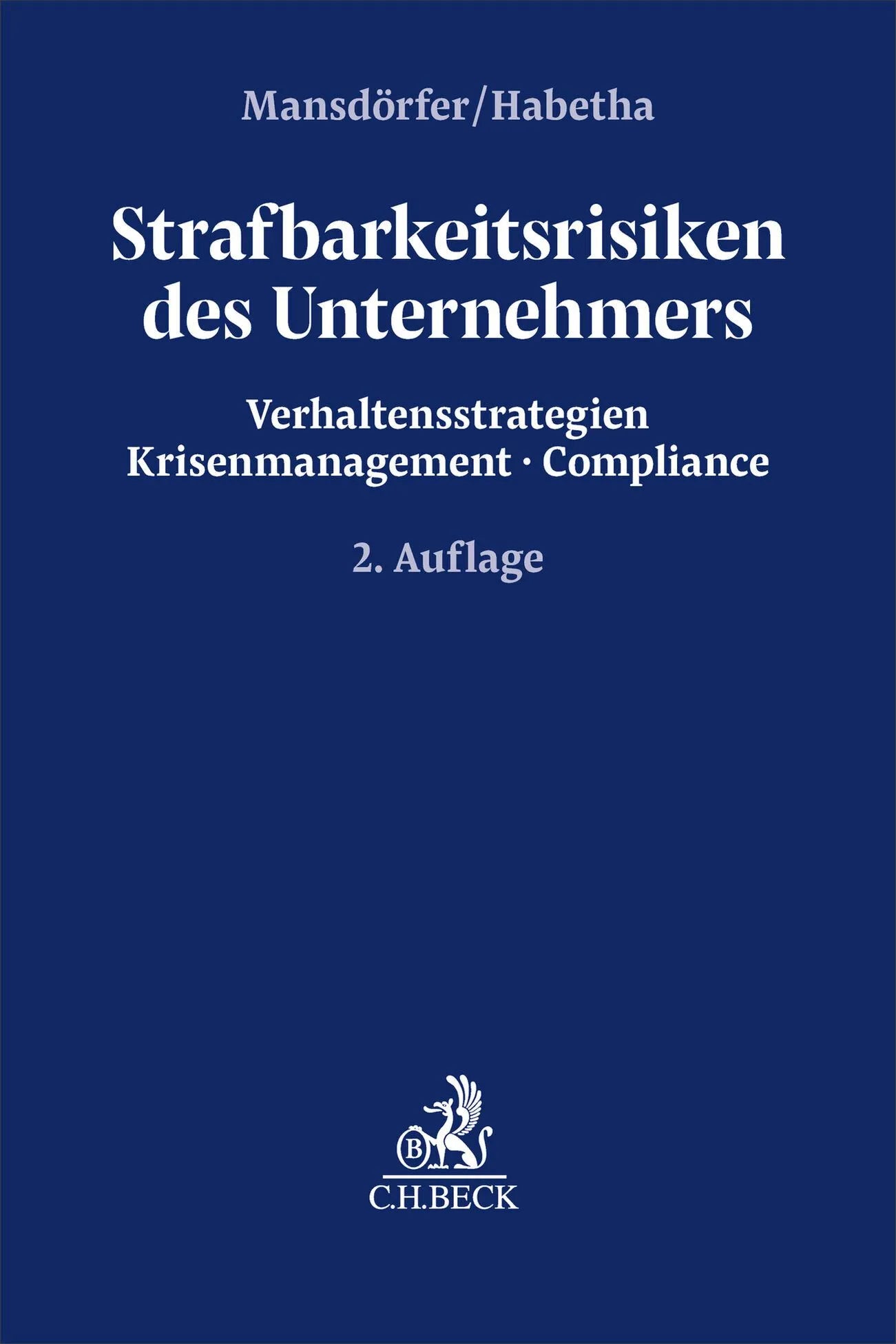 Cover: Strafbarkeitsrisiken des Unternehmers (Taschenbuch) von Marco Mansdörfer