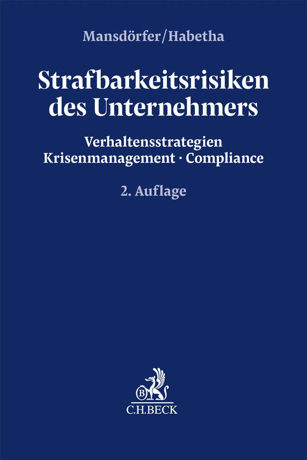 Strafbarkeitsrisiken des Unternehmers