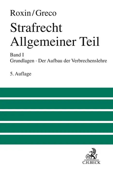 Buchcover von 'Strafrecht Allgemeiner Teil Bd. 1: Grundlagen. Der Aufbau der Verbrechenslehre' - Gebundene Ausgabe von Claus Roxin