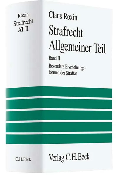 Strafrecht Allgemeiner Teil Bd. 2: Besondere Erscheinungsformen der Straftat