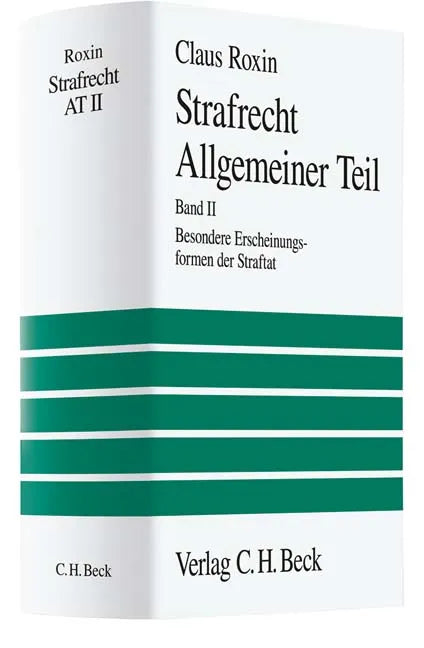 Buchcover von 'Strafrecht Allgemeiner Teil Bd. 2: Besondere Erscheinungsformen der Straftat' - Gebundene Ausgabe von Claus Roxin