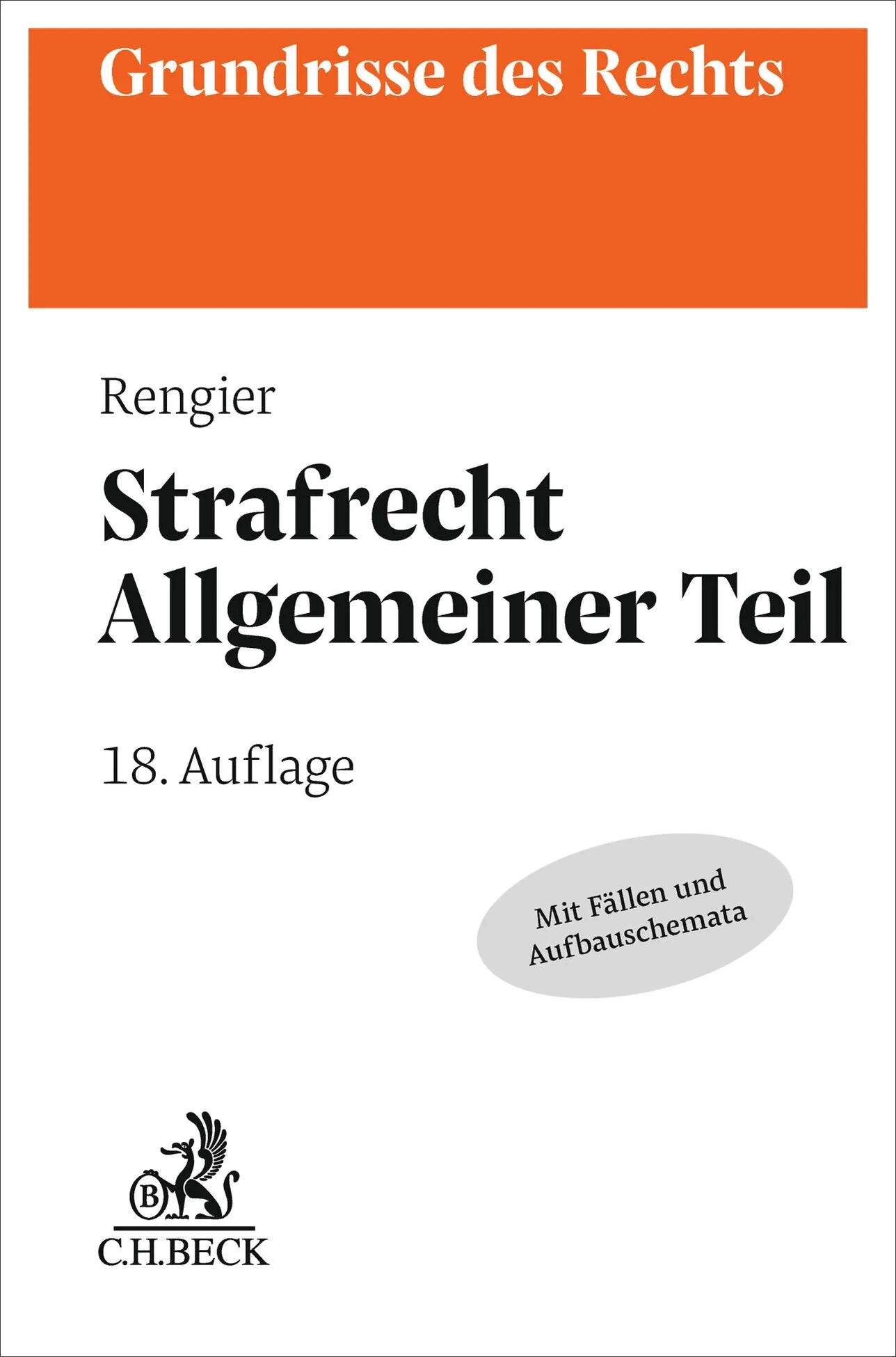 Cover: Strafrecht Allgemeiner Teil. Strafrecht AT (Taschenbuch) von Rudolf Rengier