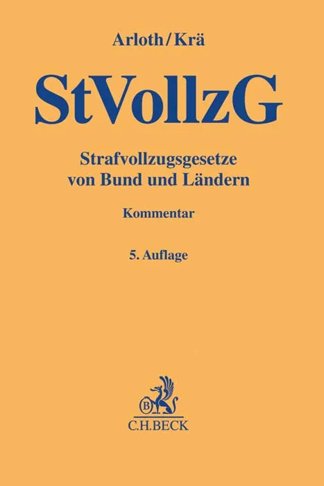 Buchcover von 'Strafvollzugsgesetze von Bund und Ländern. StVollzG' - Gebundene Ausgabe von Frank Arloth
