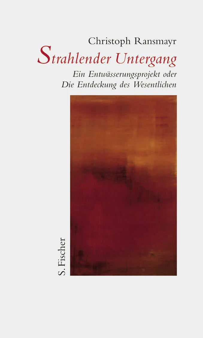 Buchcover von 'Strahlender Untergang' - Gebundene Ausgabe von Christoph Ransmayr