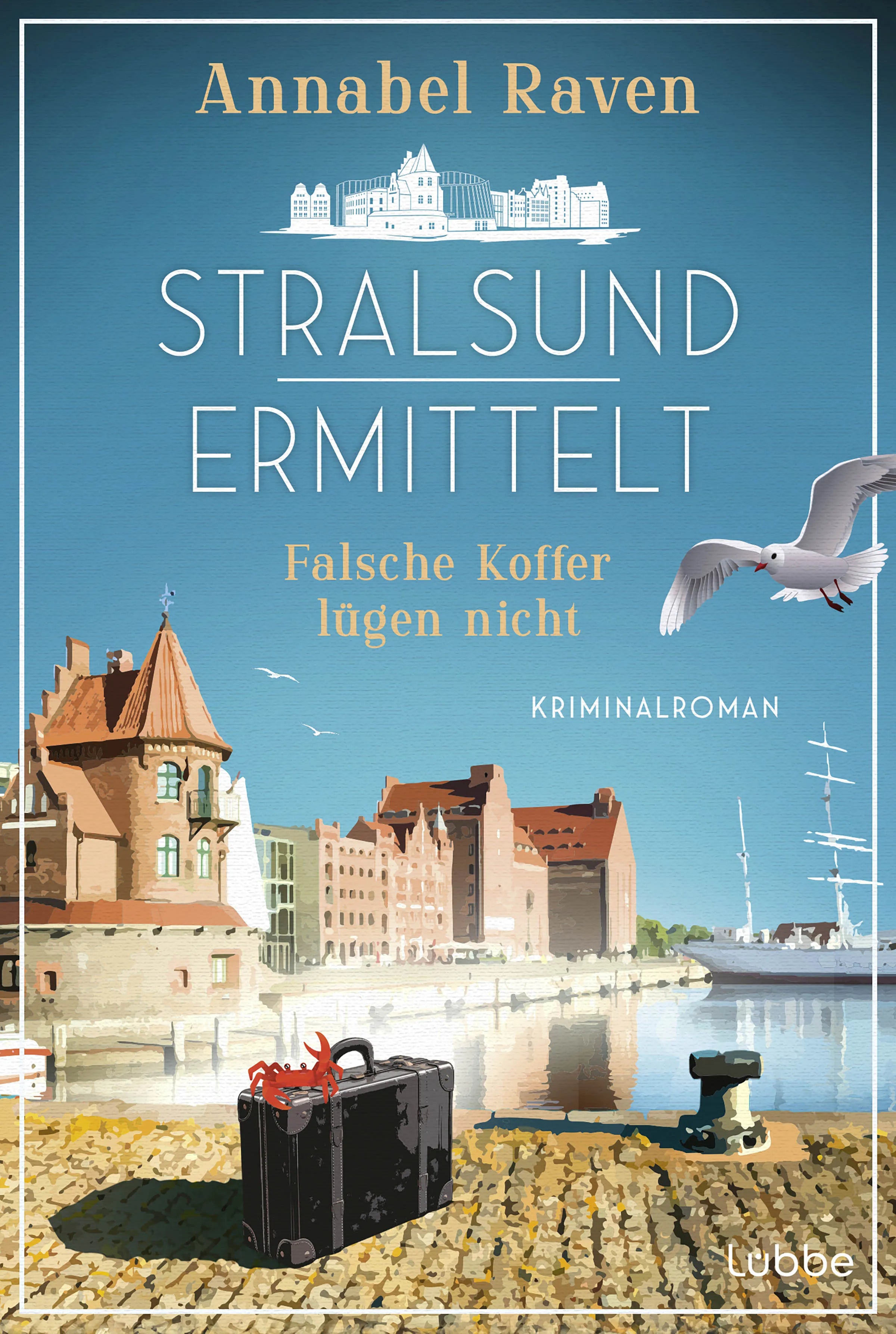 Cover: Stralsund ermittelt - Falsche Koffer lügen nicht (E-Book) von Annabel Raven