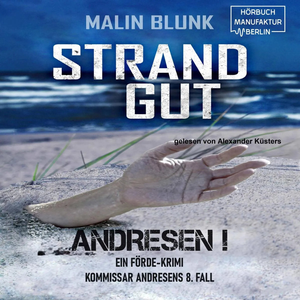 Cover: Strandgut (Hörbuch Download) von Malin Blunk