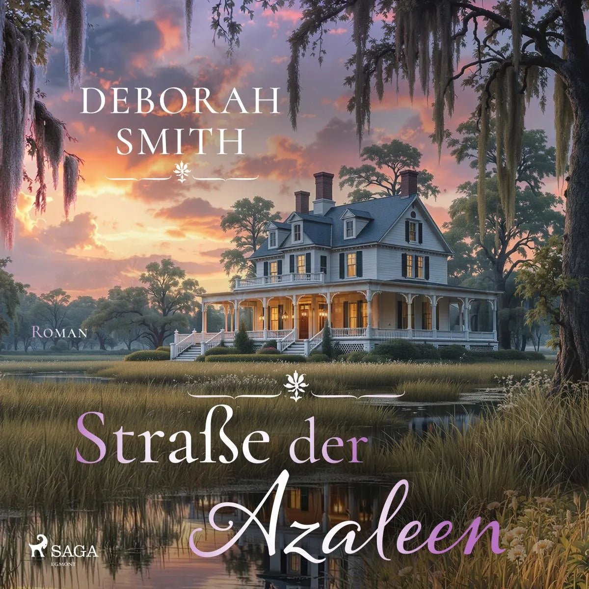 Cover: Straße der Azaleen (Hörbuch Download) von Deborah Smith