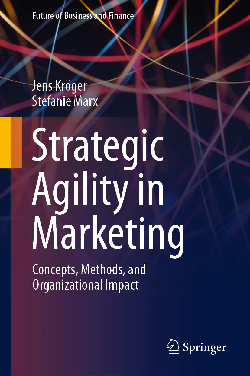 Cover: Strategic Agility in Marketing (E-Book) von Jens Kröger