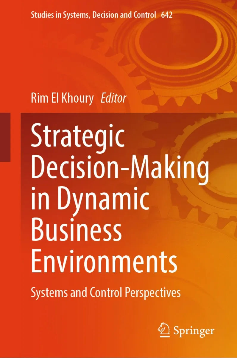 Cover: Strategic Decision-Making in Dynamic Business Environments (E-Book) von Rim El Khoury
